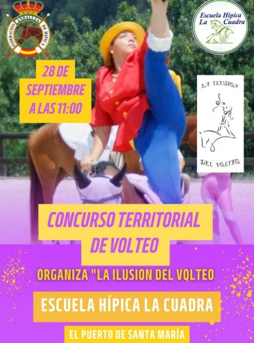 🗓️28 De septiembre CTVOL CONCURSO TERRITORIAL DE VOLTEO. E.H. La Cuadra, El Puerto de Sta. María (Cádiz).