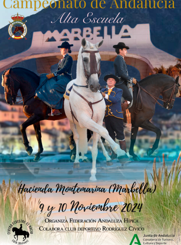 🗓️Del 9 al 10 de noviembre CAMPEONATO DE ANDALUCÍA ALTA ESCUELA ESPAÑOLA. Federación Andaluza de Hípica, C.D. Rodríguez Cívico, instalaciones Hacienda Montemarina, Marbella (Málaga).