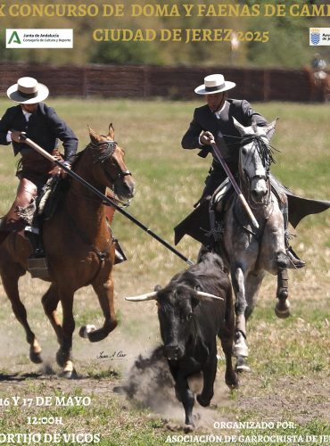🗓️Del 16 al 17 de mayo LXIX CONCURSO DOMA Y FAENAS DE CAMPO CIUDAD DE JEREZ 2025. Asoc. Garrochistas de Jerez de la Ftra., Cortijo de Vicos, Jerez de la Ftra. (Cádiz).