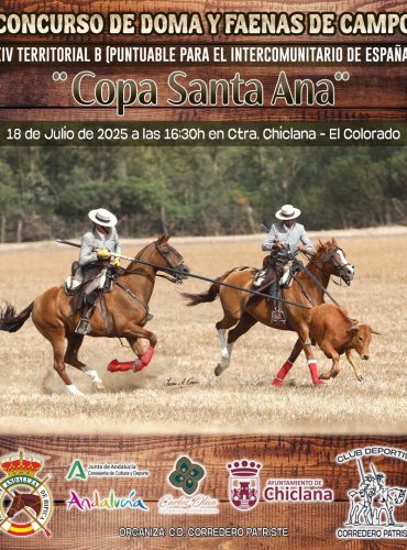 🗓️18 De julio CTDFC CONCURSO TERRITORIAL DOMA Y FAENAS DE CAMPO. C.D. Corredero Patriste, Chiclana de la Ftra. (Cádiz).