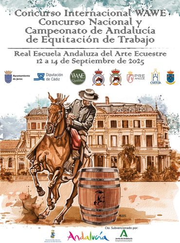 🗓️Del 12 al 14 de septiembre CAMPEONATO DE ANDALUCÍA EQUITACIÓN DE TRABAJO. Federación Andaluza de Hípica, instalaciones F.R.E. Andaluza del Arte Ecuestre, Jerez de la Ftra. (Cádiz).