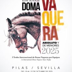 🗓️Del 11 al 12 de octubre CAMPEONATO DE ESPAÑA DOMA VAQUERA MENORES 2025. C.H. de Pilas, Pilas (Sevilla).