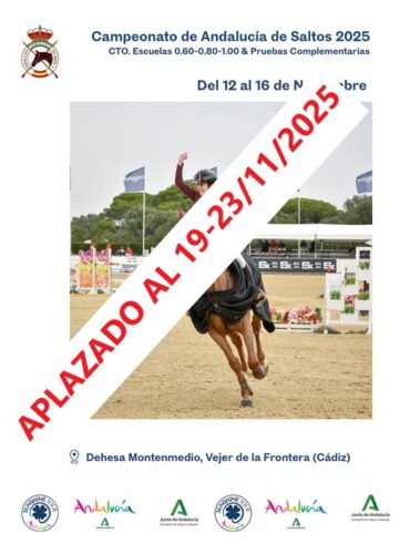 🗓️Del 12 al 16 de noviembre CAMPEONATO DE ANDALUCÍA SALTO DE OBSTÁCULOS. Federación Andaluza de Hípica, instalaciones Dehesa Montenmedio, Vejer de la Ftra. (Cádiz).<br><span style="color:#FF0000"><b>APLAZADO (19 al 23/11/2025)</b></span>
