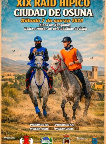 🗓️7 De marzo XIX RAID DE OSUNA CEA I20-CEA P40-CEA P60-CEA 0*-CEA 1*. Ayuntamiento de Osuna, Osuna (Sevilla).