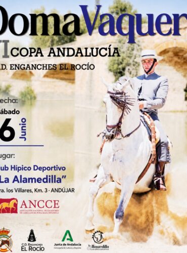 🗓️6 De junio CVT VI COPA DE ANDALUCÍA DOMA VAQUERA. C.D. Enganches El Rocío, instalaciones C.H. La Alamedilla, Jaén.