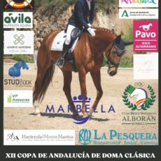 🗓️17 De mayo CDT XII COPA DE ANDALUCÍA DOMA CLÁSICA, PARALÍMPICA, PONIS Y AMAZONAS MARBELLA DRESSAGE. C.H.D. Al-Andalus, Marbella (Málaga).