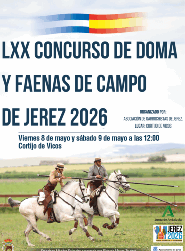 🗓️Del 8 al 9 de mayo CONCURSO TERRITORIAL DOMA Y FAENAS DE CAMPO LXX CIUDAD DE JEREZ. Asoc. Garrochistas de Jerez de la Frontera, Jerez de la Fra. (Cádiz).
