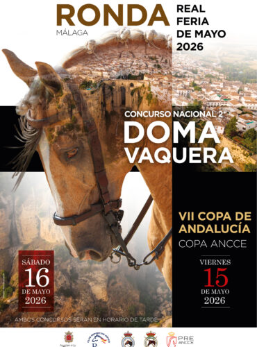 🗓️15 De mayo CVT VI COPA DE ANDALUCÍA DOMA VAQUERA CIUDAD DE RONDA – COPA ANCCE. C.D. Hípico de Ronda, Ronda (Málaga).