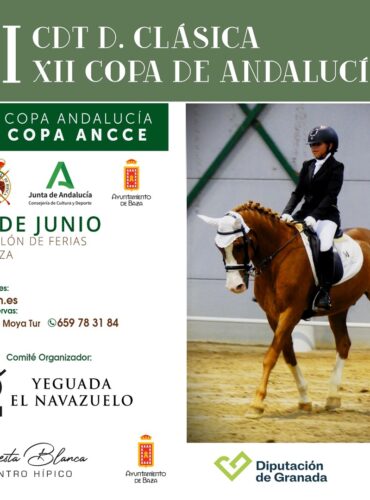 🗓️28 De junio CDT XII COPA DE ANDALUCÍA DOMA CLÁSICA, PARALÍMPICA, PONIS Y AMAZONAS. Yeguada El Navazuelo, Baza (Granada).