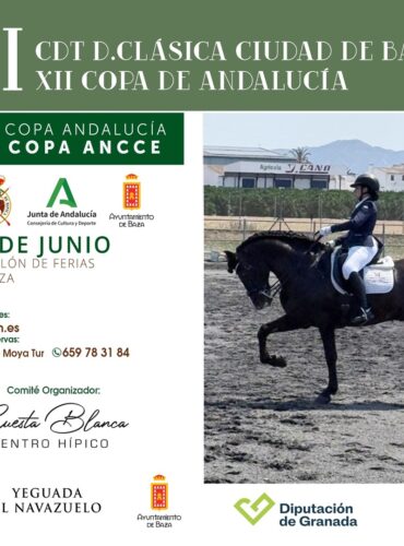 🗓️27 De junio III CDT XII COPA DE ANDALUCÍA DOMA CLÁSICA, PARALÍMPICA, PONIS Y AMAZONAS. C.H. Cuesta Blanca, Baza (Granada).