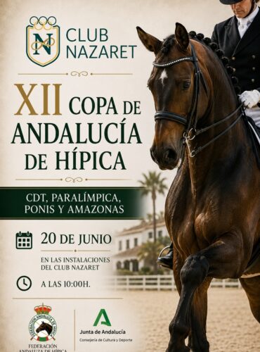 🗓️20 De junio CDT XII COPA DE ANDALUCÍA DOMA CLÁSICA, PARALÍMPICA, PONIS Y AMAZONAS. Club Nazaret, Jerez de la Fra. (Cádiz).