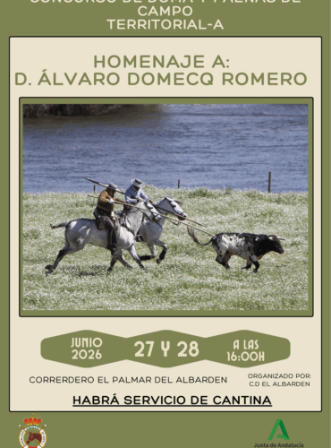🗓️Del 27 al 28 de junio CTDFC CONCURSO TERRITORIAL DOMA Y FAENAS DE CAMPO. C.D. Albarden, Arcos de la Fra. (Cádiz).