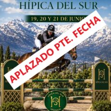 🗓️Del 19 al 21 de junio CSN2*. La Hípica del Sur, Granada. <br><span style="color:#FF0000"><b>APLAZADO PTE. FECHA</b></span>