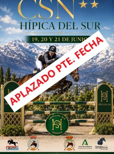 🗓️Del 19 al 21 de junio CSN2*. La Hípica del Sur, Granada. <br><span style="color:#FF0000"><b>APLAZADO PTE. FECHA</b></span>
