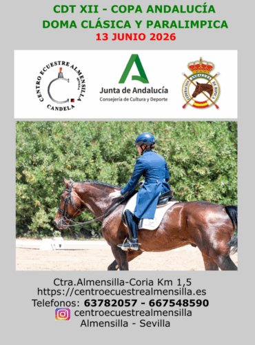 🗓️13 De junio CDT XII COPA DE ANDALUCÍA DOMA CLÁSICA, PARALÍMPICA, PONIS Y AMAZONAS. C.E. Almensilla «Candela», Almensilla (Sevilla).