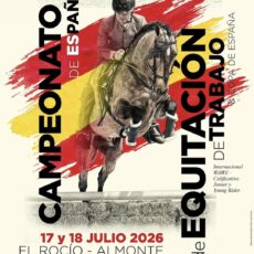 🗓️Del 17 al 19 de julio CAMPEONATO DE ESPAÑA DE EQUITACIÓN DE TRABAJO. C.H. de Pilas, El Rocío (Huelva).