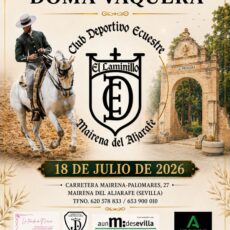 🗓️18 De julio VI COPA DE ANDALUCÍA DOMA VAQUERA – COPA ANCCE. C.D.E. El Laminillo, Mairena del Aljarafe (Sevilla).