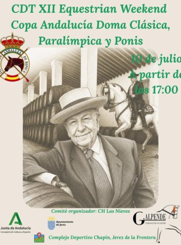🗓️10 De julio XII+I EQUESTRIAN WEEKEND «CIUDAD DE JEREZ» – CDT XII COPA DE ANDALUCÍA DOMA CLÁSICA, PARALÍMPICA, PONIS Y AMAZONAS. C.H. Las Nieves, instalaciones CDE Los Llanos, Jerez de la Fra. (Cádiz).