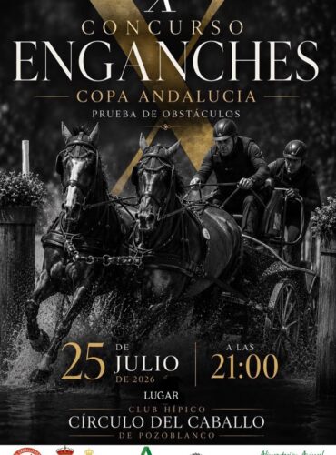 🗓️25 De julio X CONCURSO DE ENGANCHES CAT. C.H. Círculo del Caballo de Pozoblanco, Pozoblanco (Córdoba).