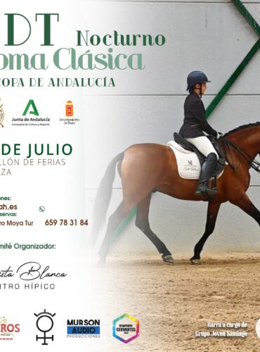 🗓️24 De julio CDT XII COPA DE ANDALUCÍA DOMA CLÁSICA, PARALÍMPICA, PONIS Y AMAZONAS – NOCTURNO. C. Hípico Cuesta Blanca, Baza (Granada).