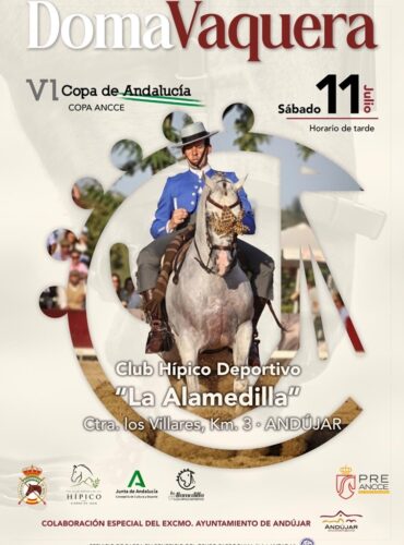 🗓️11 De julio CVT VI COPA DE ANDALUCÍA DOMA VAQUERA – COPA ANCCE. C.D. Sierra de Jaén, instalaciones C.H. La Alamedilla, Jaén.