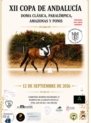 🗓️12 De septiembre CDT XII COPA DE ANDALUCÍA DOMA CLÁSICA, PARALÍMPICA, PONIS Y AMAZONAS.  C.D.E. El Laminillo, Mairena del Aljarafe (Sevilla).