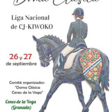🗓️Del 26 al 27 de septiembre CDN 2* CENESA DE LA VEGA – COPA ANCCE «LIGA NACIONAL DE CJ KIWOKO». Doma Clásica – Cenes de la Vega, instalaciones C.H. Cenes de la Vega, Cenes de la Vega (Granada).