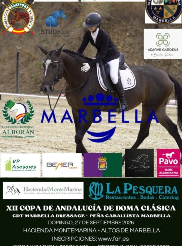🗓️27 De septiembre CDT XII COPA DE ANDALUCÍA DOMA CLÁSICA, PARALÍMPICA, PONIS Y AMAZONAS.  C.D.H. Peña Caballista Marbella, Marbella (Málaga).
