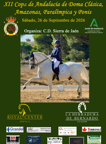 🗓️26 De septiembre CDT XII COPA DE ANDALUCÍA DOMA CLÁSICA, PARALÍMPICA, PONIS Y AMAZONAS. C.D. Sierra de Jaén, instalaciones Royal Center Hípica, Chiclana de la Fra. (Cádiz).