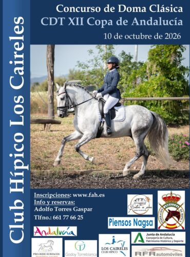 🗓️10 De octubre CDT XII COPA DE ANDALUCÍA DOMA CLÁSICA, PARALÍMPICA, PONIS Y AMAZONAS. C.H. Los Caireles, Campanillas (Málaga).