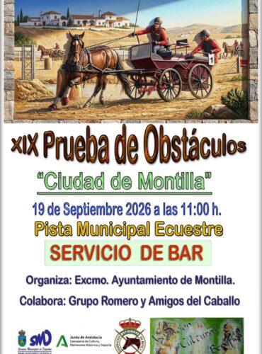 🗓️19 De septiembre CAT PRUEBA DE OBSTÁCULOS «MONTILLA». A.C.B. Grupo Romero Virgen Viñas y Amigos del Caballo, Montilla (Córdoba).