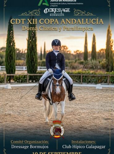 🗓️19 De septiembre CDT XII COPA DE ANDALUCÍA DOMA CLÁSICA, PARALÍMPICA, PONIS Y AMAZONAS. Dressage Bormujos, instalaciones C.H. El Galapagar, Tomares (Sevilla).