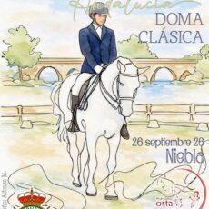 🗓️26 De septiembre CDT XII COPA DE ANDALUCÍA DOMA CLÁSICA, PARALÍMPICA, PONIS Y AMAZONAS. C.H. Mariano Orta, Niebla (Huelva).