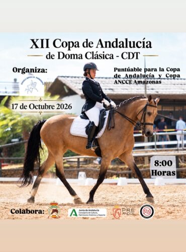 🗓️17 De octubre CDT XII COPA DE ANDALUCÍA DOMA CLÁSICA, PARALÍMPICA, PONIS Y AMAZONAS. C.H. La Ponderosa, El Viso del Alcor (Sevilla).