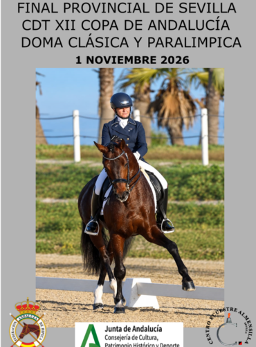 🗓️1 De noviembre CDT XII COPA DE ANDALUCÍA DOMA CLÁSICA, PARALÍMPICA, PONIS Y AMAZONAS – FINAL PROV. SEVILLA. C.E. Almensilla «Candela», Almensilla (Sevilla).