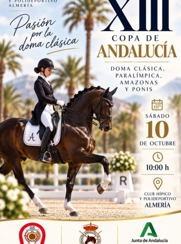 🗓️10 De octubre CDT XII COPA DE ANDALUCÍA DOMA CLÁSICA, PARALÍMPICA, PONIS Y AMAZONAS. C. H. Polideportivo Almería, Almería.