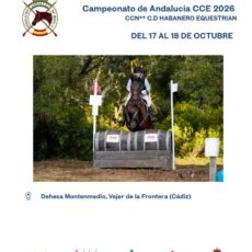 🗓️Del 17 al 18 de octubre CAMPEONATO DE ANDALUCÍA CONCURSO COMPLETO DE EQUITACIÓN 2026. Federación Andaluza de Hípica, instalaciones Dehesa Montenmedio, Vejer de la Fra. (Cádiz).