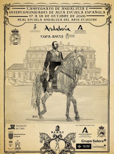 🗓️Del 17 al 18 de octubre CAMPEONATO DE ANDALUCÍA ALTA ESCUELA ESPAÑOLA 2026 – COPA ANCCE. Federación Andaluza de Hípica, instalaciones Real Escuela Andaluza del Arte Ecuestre, Jerez de la Fra. (Cádiz).