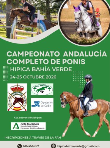 🗓️Del 24 al 25 de octubre CAMPEONATO DE ANDALUCÍA PONIS COMPLETO. Federación Andaluza de Hípica, instalaciones C.H. Bahía Verde, Puerto Real (Cádiz).