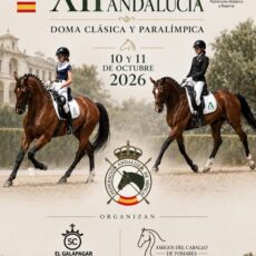 🗓️11 De octubre CDT XII COPA DE ANDALUCÍA DOMA CLÁSICA, PARALÍMPICA, PONIS Y AMAZONAS. C.D. Amigos del Caballo de Tomares, instalaciones C.H. El Galapagar, Tomares (Sevilla).
