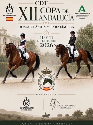 🗓️11 De octubre CDT XII COPA DE ANDALUCÍA DOMA CLÁSICA, PARALÍMPICA, PONIS Y AMAZONAS. C.D. Amigos del Caballo de Tomares, instalaciones C.H. El Galapagar, Tomares (Sevilla).