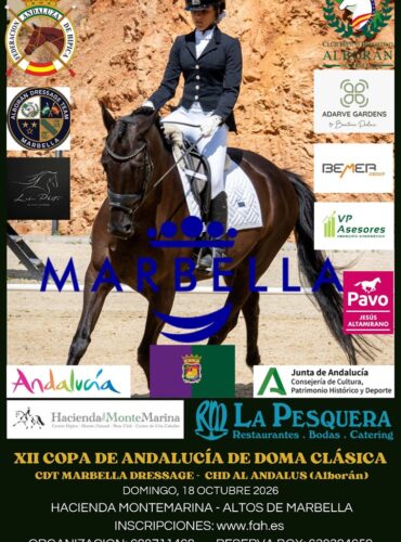 🗓️18 De octubre CDT XII COPA DE ANDALUCÍA DOMA CLÁSICA, PARALÍMPICA, PONIS Y AMAZONAS. C.H. Al-Andalus, Marbella (Málaga).