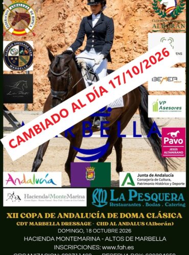 🗓️17 De octubre CDT XII COPA DE ANDALUCÍA DOMA CLÁSICA, PARALÍMPICA, PONIS Y AMAZONAS. C.H. Al-Andalus, Marbella (Málaga).